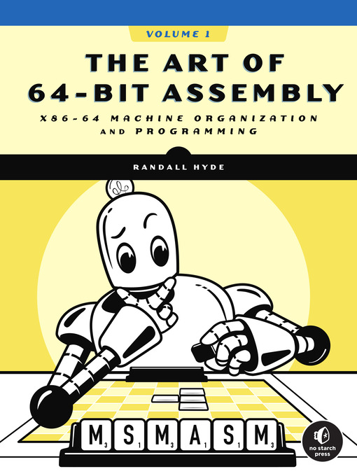Title details for The Art of 64-Bit Assembly, Volume 1 by Randall Hyde - Available